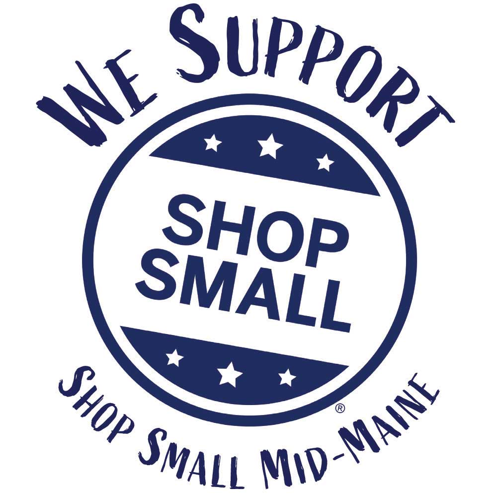 We Support Shop Small - Shop Small Mid-Maine